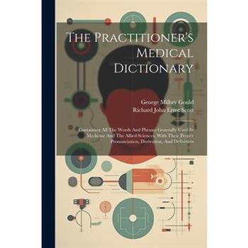 The Practitioner's Medical Dictionary