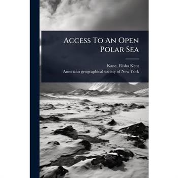 Access To An Open Polar Sea