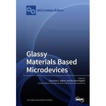 Glassy Materials Based Microdevices