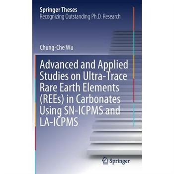 Advanced and Applied Studies on Ultra-Trace Rare Earth Elements (Rees) in Carbonates Using Sn-Icpms and La-Icpms