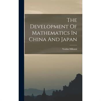 The Development Of Mathematics In China And Japan
