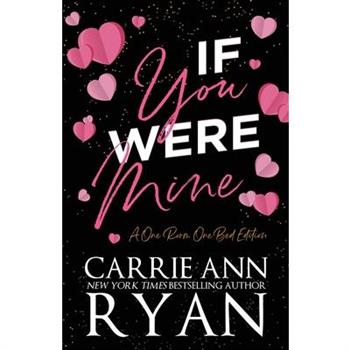 If You Were Mine - A One Room One Bed Edition