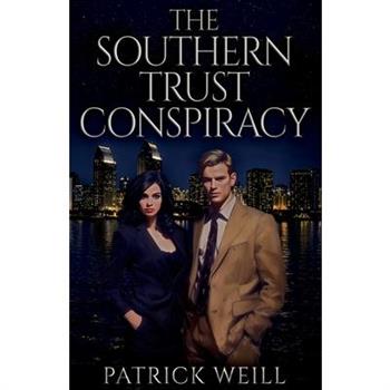 The Southern Trust Conspiracy