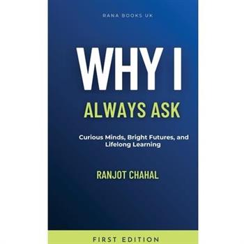 Why I Always Ask