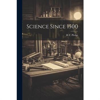 Science Since 1500