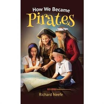 How We Became Pirates
