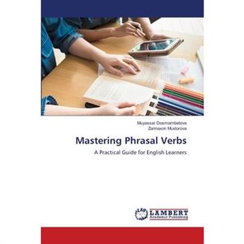 Mastering Phrasal Verbs