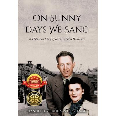 On Sunny Days We Sang