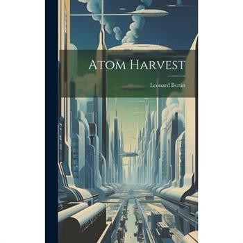 Atom Harvest