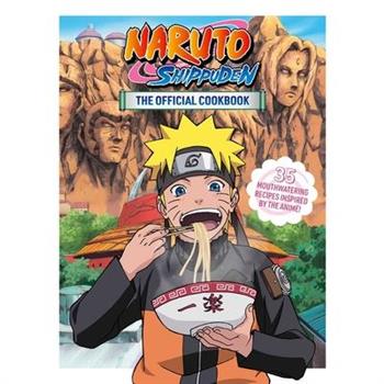 Naruto Shippuden: The Official Cookbook