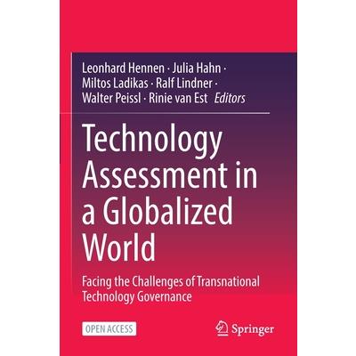 Technology Assessment in a Globalized World