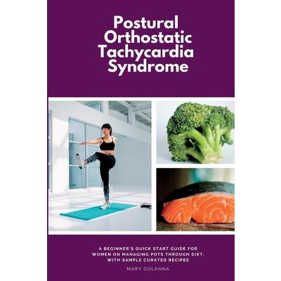 Postural Orthostatic Tachycardia Syndrome