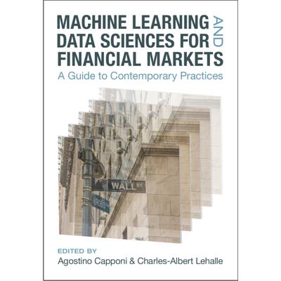 Machine Learning and Data Sciences for Financial Markets