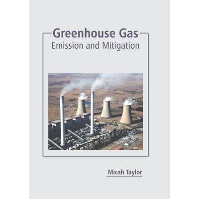 Greenhouse Gas: Emission and Mitigation