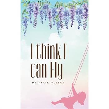 I think I can Fly