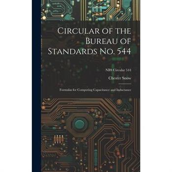 Circular of the Bureau of Standards No. 544