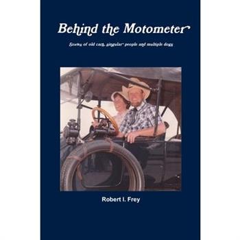 Behind the Motometer