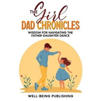The Girl Dad Chronicles