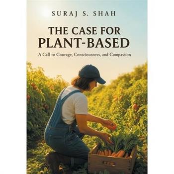 The Case for Plant-Based