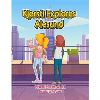 Kjersti Explores Alesund