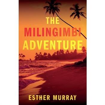 The Milingimbi Adventure