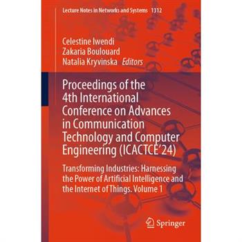 Proceedings of the 4th International Conference on Advances in Communication Technology and Computer Engineering (Icactce'24)