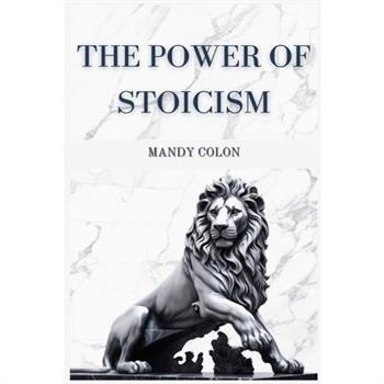 The Power of Stoicism