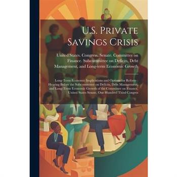 U.S. Private Savings Crisis
