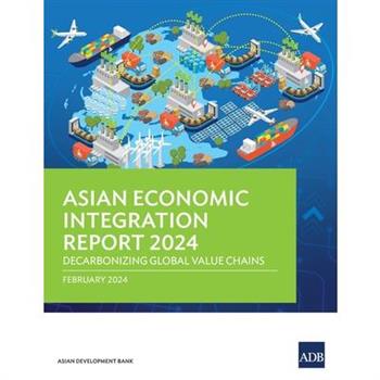Asian Economic Integration Report 2024