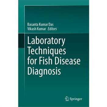Laboratory Techniques for Fish Disease Diagnosis