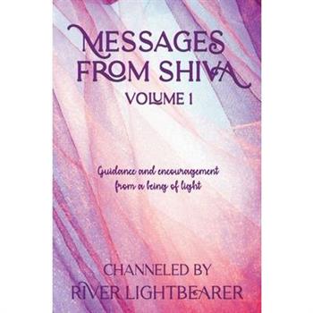 Messages from Shiva vol. 1