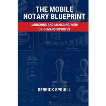 The Mobile Notary Blueprint