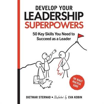 Develop Your Leadership Superpowers