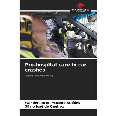 Pre-hospital care in car crashes