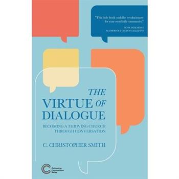 The Virtue of Dialogue
