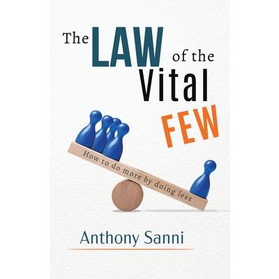 The Law of The Vital FewTheLaw of The Vital FewHow to do more by doing less