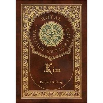 Kim (Royal Collector’s Edition) (Case Laminate Hardcover with Jacket)