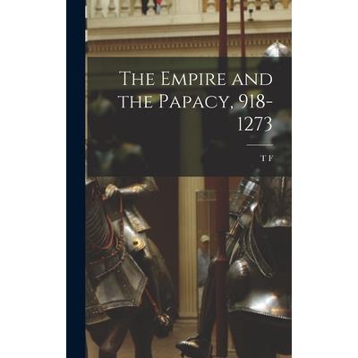 The Empire and the Papacy, 918-1273