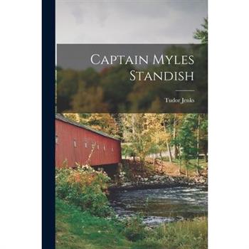 Captain Myles Standish