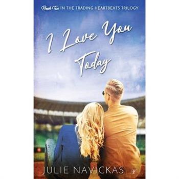 I Love You Today
