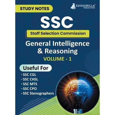 Study Notes for General Intelligence and Reasoning (Vol 1) - Topicwise Notes for CGL, CHSL, SSC MTS, CPO and Other SSC Exams with Solved MCQs