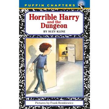 Horrible Harry and the Dungeon