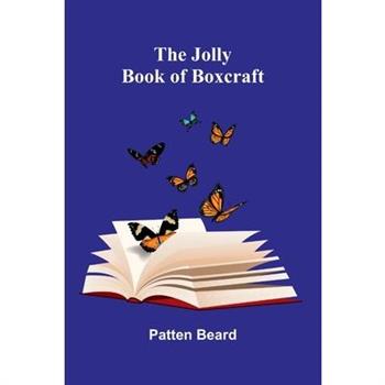 The Jolly Book Of Boxcraft