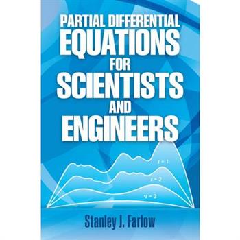 Partial Differential Equations for Scientists and Engineers