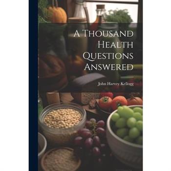 A Thousand Health Questions Answered