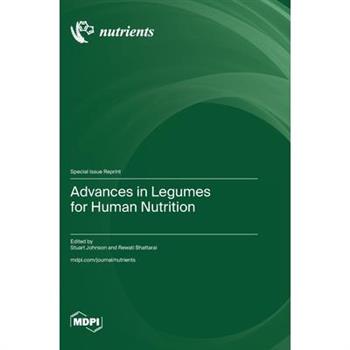 Advances in Legumes for Human Nutrition