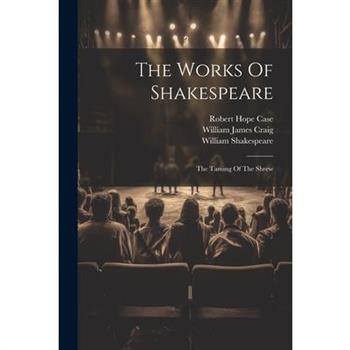 The Works Of Shakespeare
