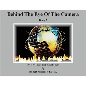 Behind The Eye Of The Camera