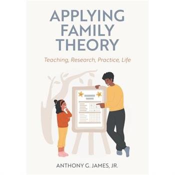 Applying Family Theory