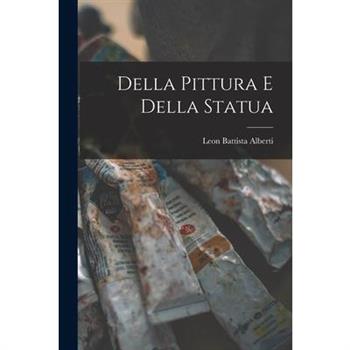 Della Pittura e Della Statua